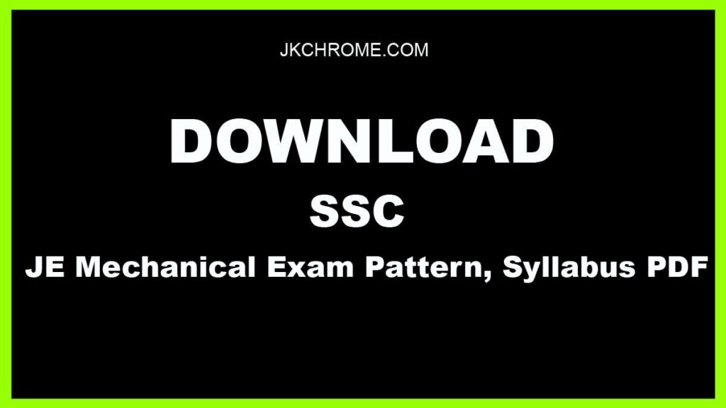 SSC JE Mechanical Exam Pattern Syllabus PDF | Download Here