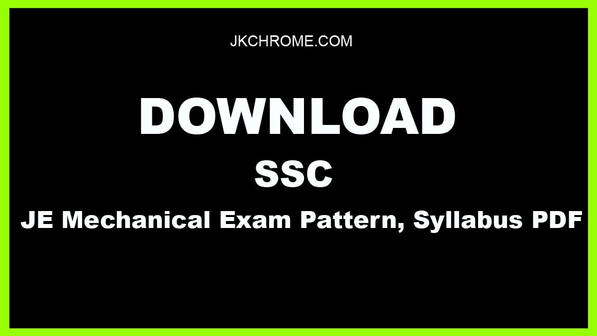 SSC JE Mechanical Exam Pattern Syllabus PDF | Download Here