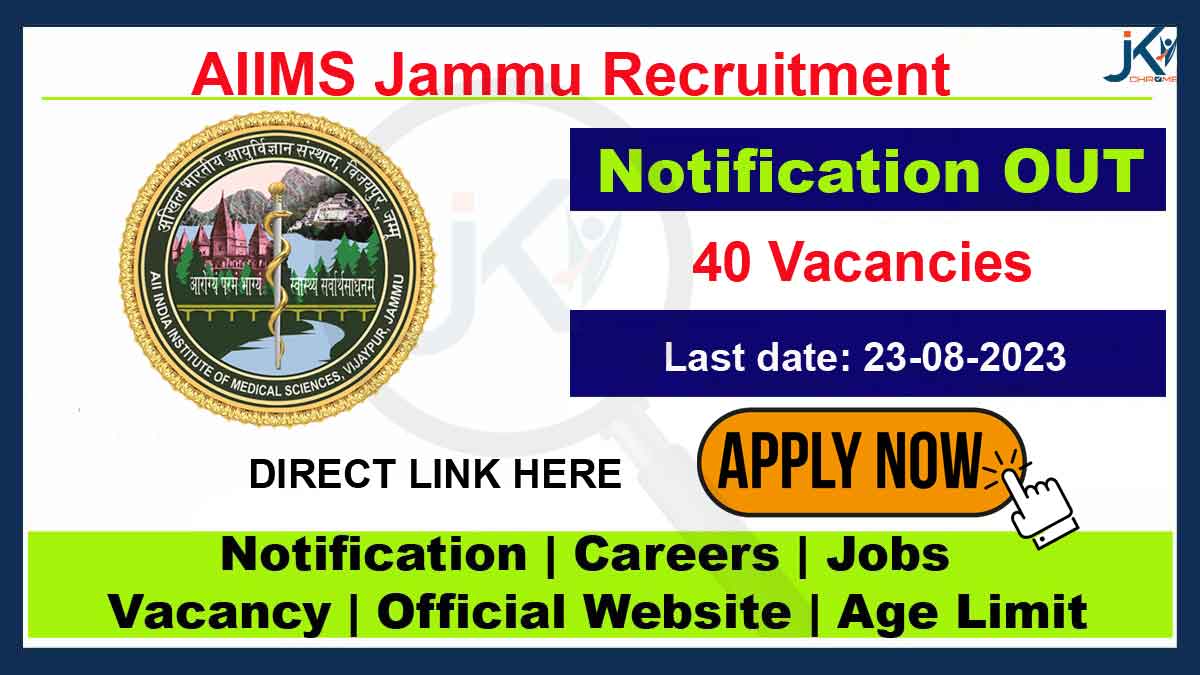 AIIMS Jammu Recruitment, Apply Online for 40 SR Posts