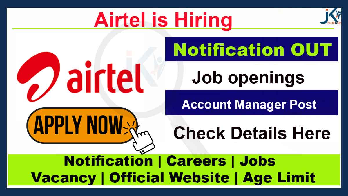 Airtel Account Manager Job Vacancy 2023