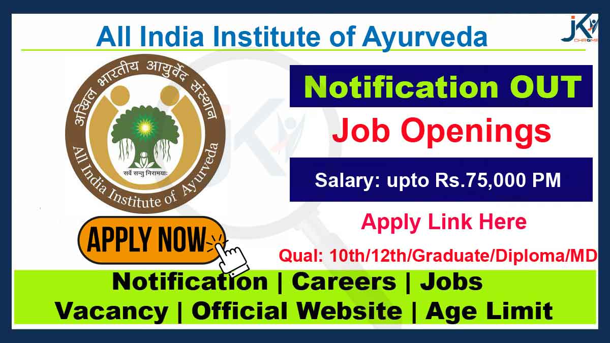 All India Institute of Ayurveda Delhi Recruitment 2023