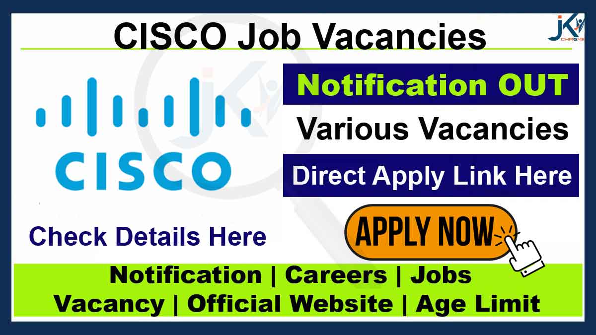 Cisco Job Vacancy 2023, Apply Online