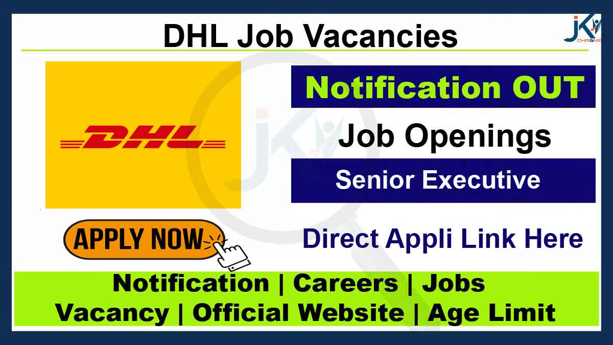 DHL Job Vacancy 2023, Apply Online