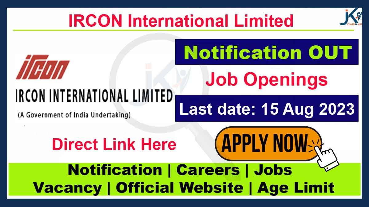 IRCON Recruitment 2023, Check Details and Apply Online