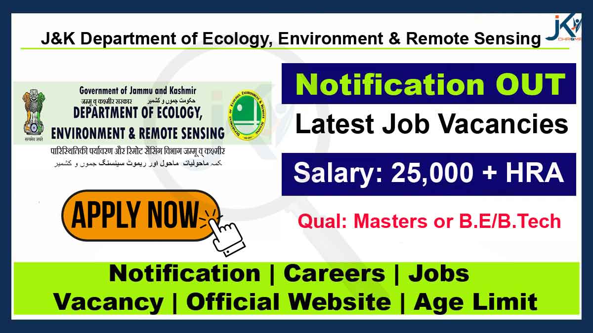 J&K Department of Ecology, Environment and Remote Sensing Job Recruitment