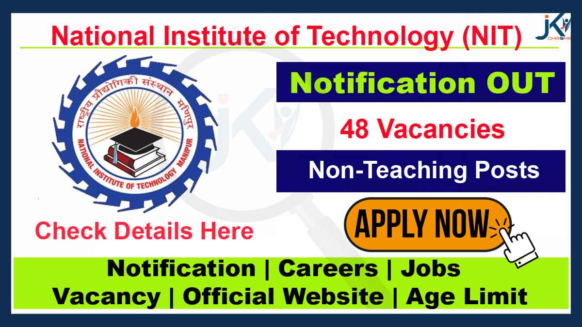 NIT Manipur Non Teaching Vacancy Recruitment 2023, Apply Online