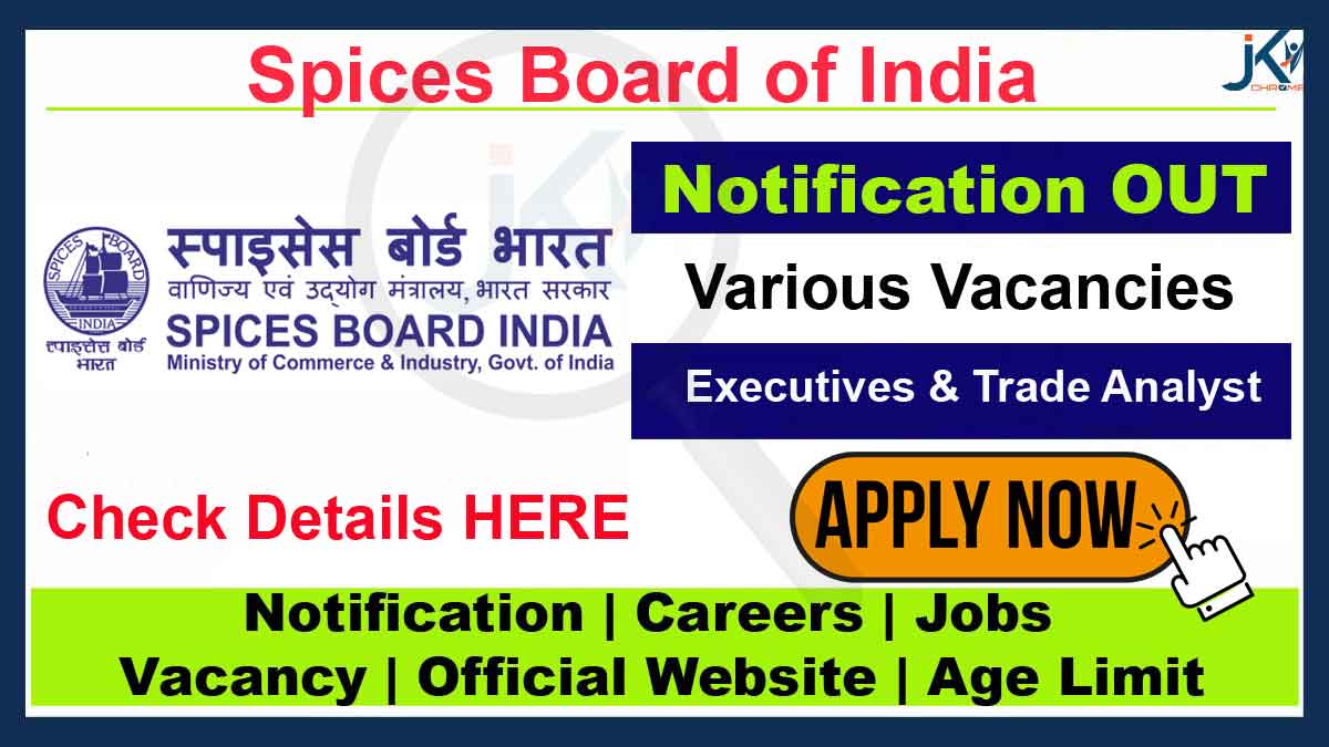 Spices Board of India Recruitment 2023, Check Posts, qualification & Apply