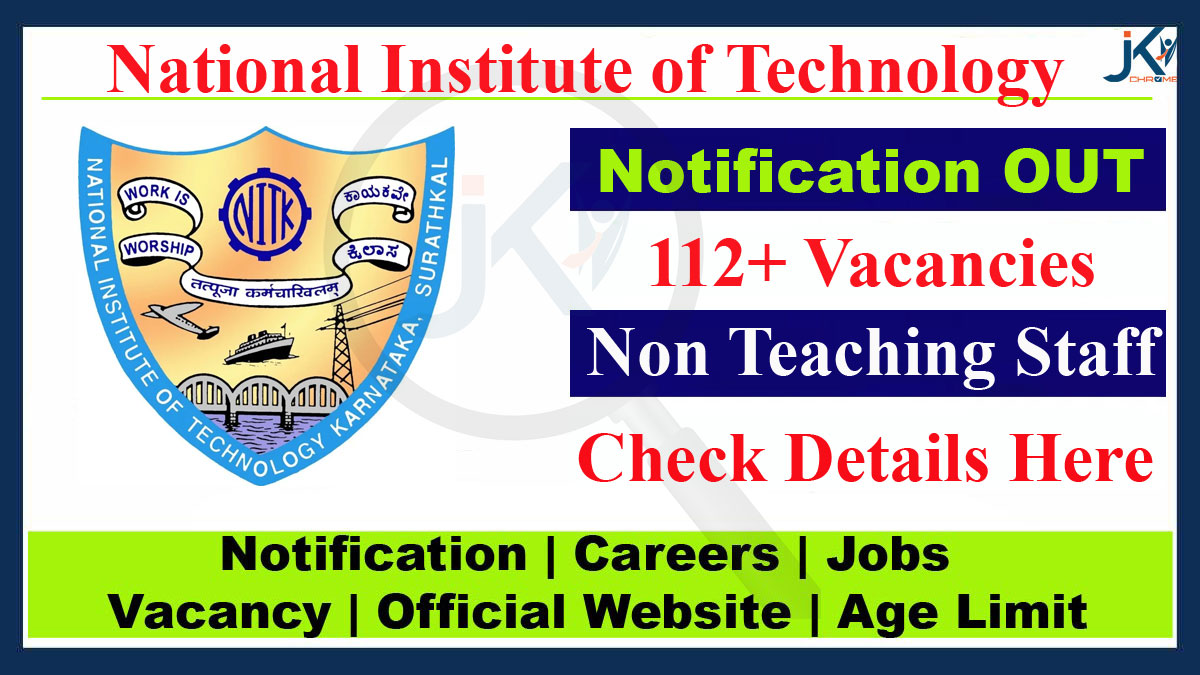 NIT Karnataka Non-Teaching Posts, 112 Vacancies, Apply Online