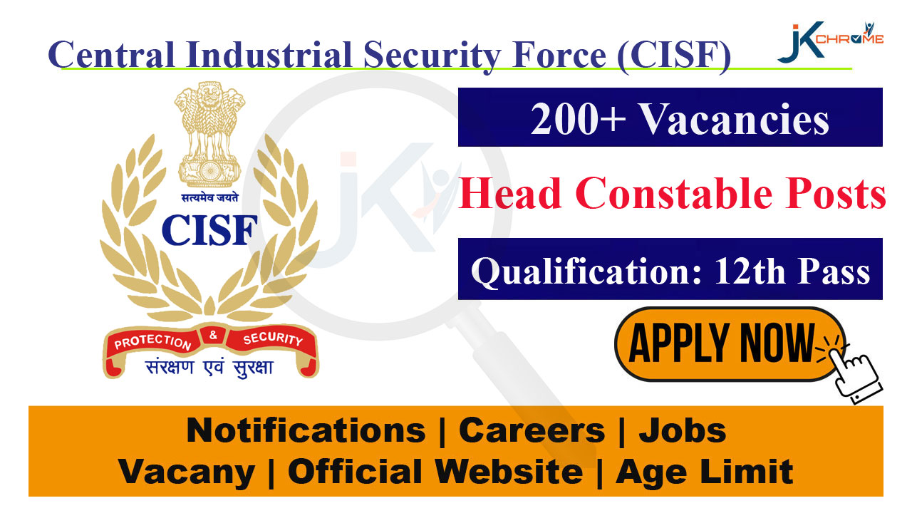Head Constable Recruitment in CISF, 12th pass Jobs, Salary 81,100 per month, Check Eligibility and Other details