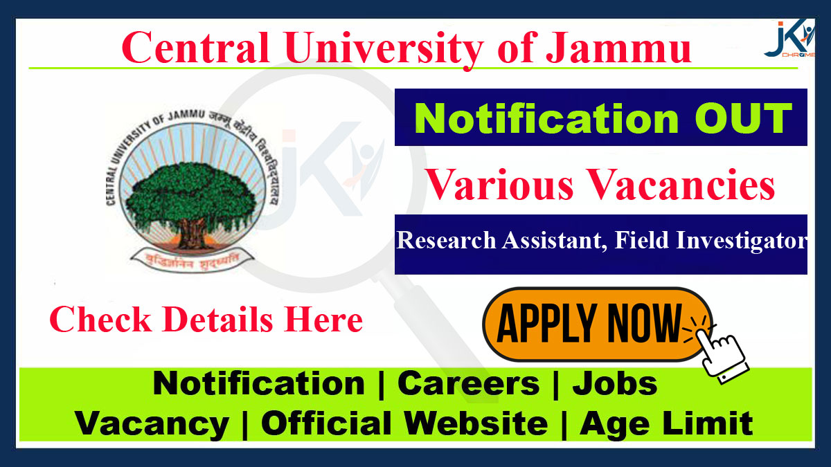 Central University Jammu Research Assistant, Field Investigator Recruitment 2023
