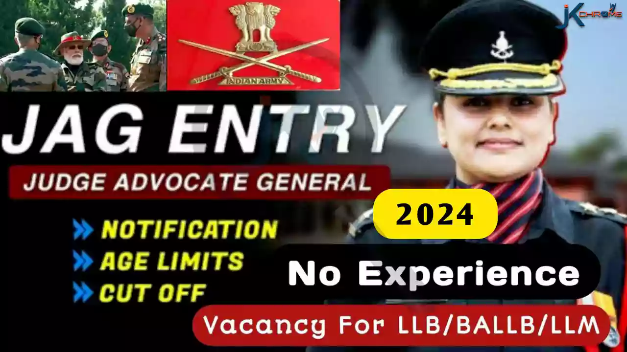 Indian Army JAG Entry Recruitment 2024 Notification, Check Details and