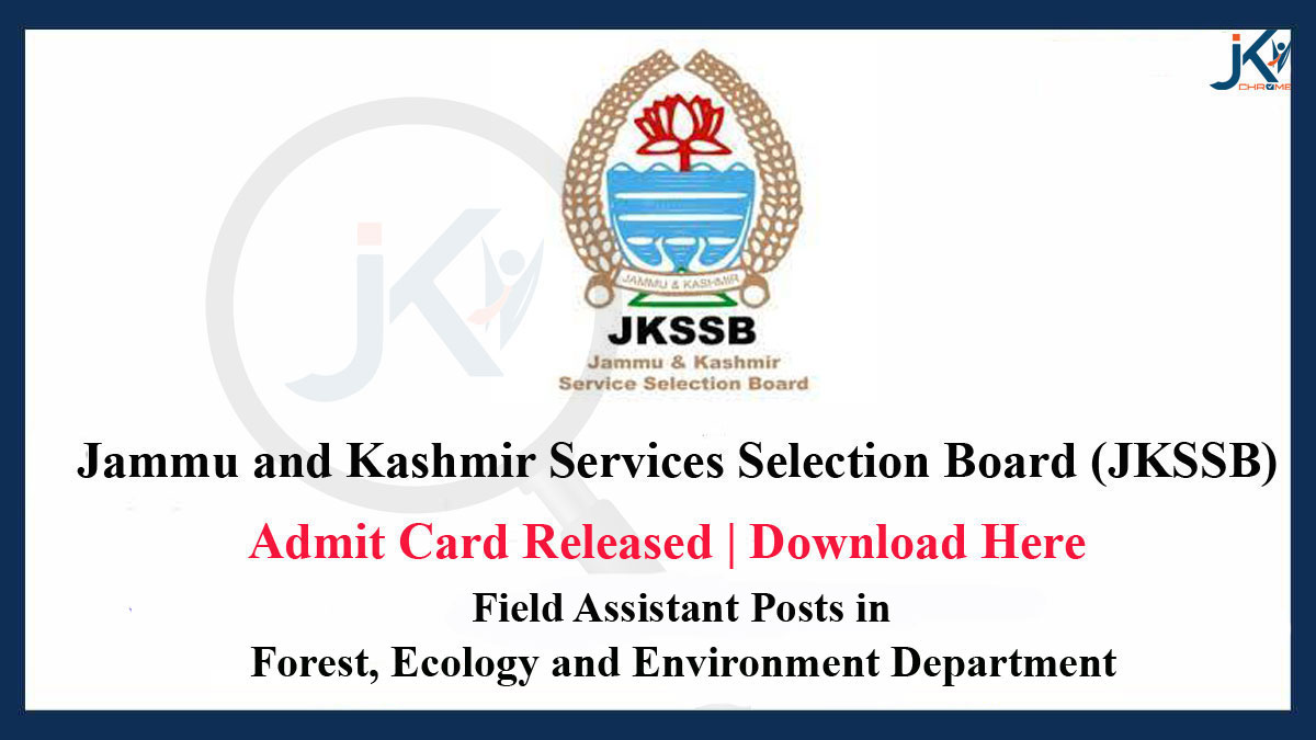JKSSB Field Assistant Admit cards, Download Link Available