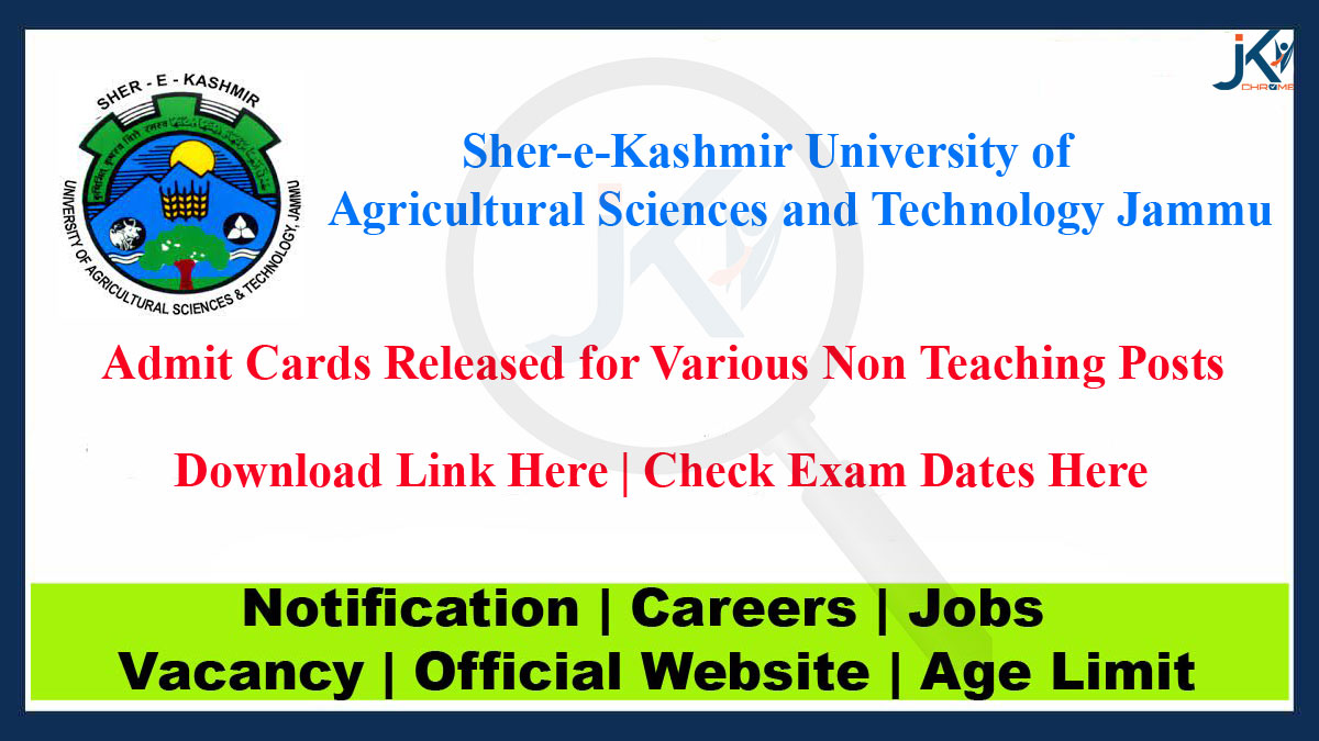 SKUAST Non Teaching Posts Admit cards OUT, Download Link & Check Exam Dates