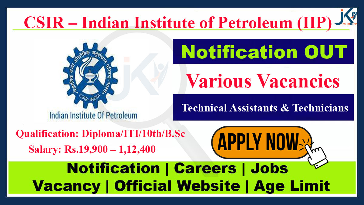 Indian Institute of Petroleum Technical Assistant, Technician Recruitment 2023, 51 Posts
