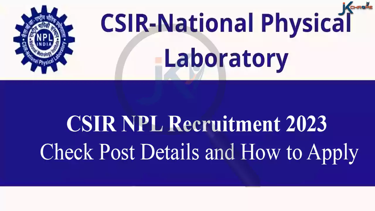 CSIR NPL Recruitment