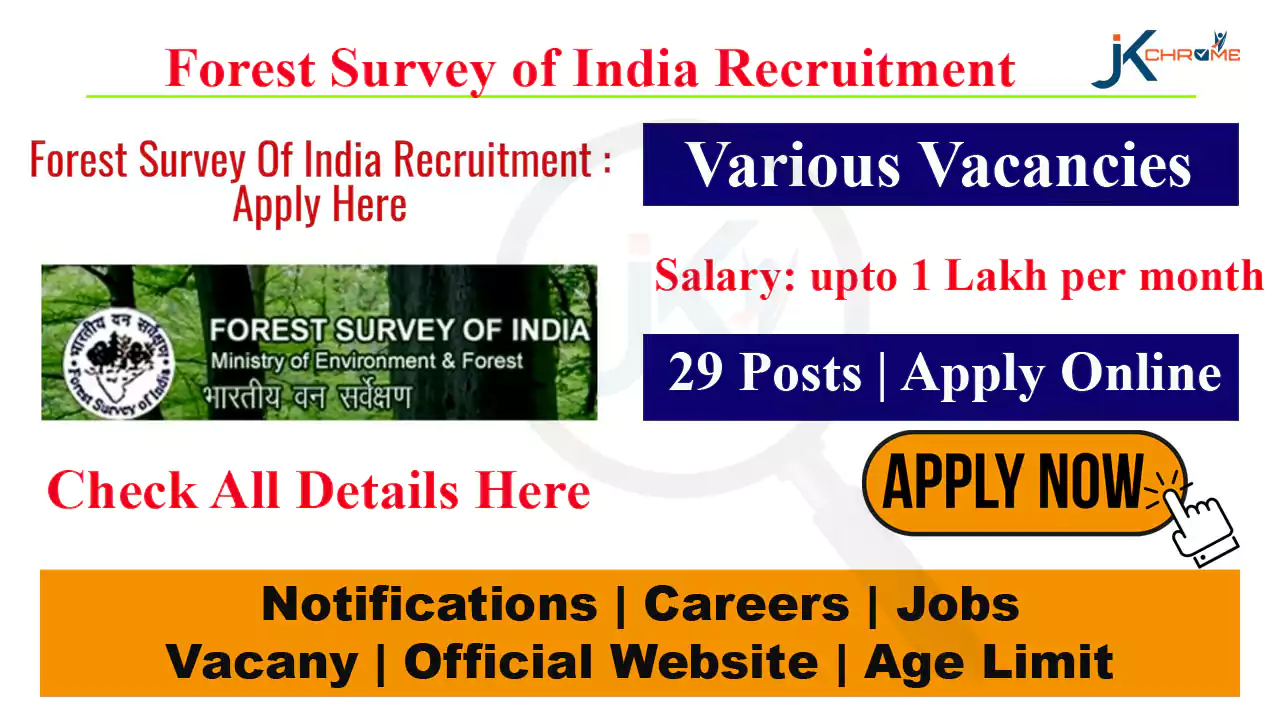 Forest Survey of India Recruitment 2023, Salary upto 1 Lakh