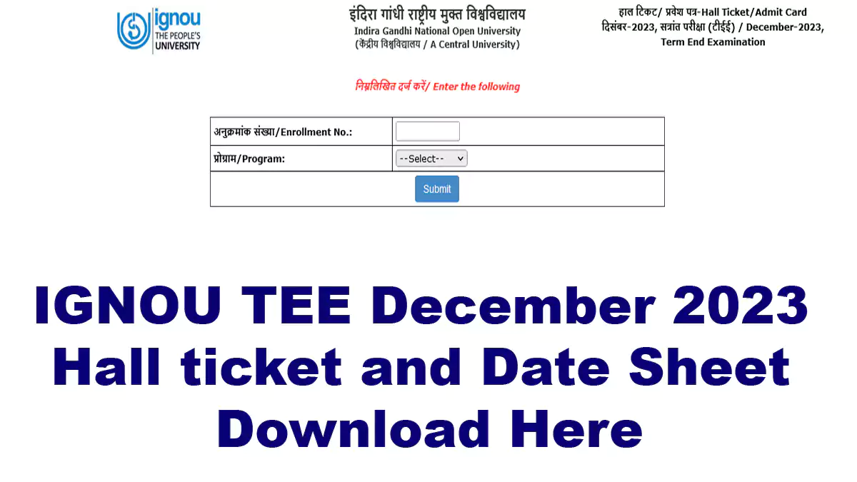 IGNOU TEE December 2023 hall ticket and date sheet released, download link here
