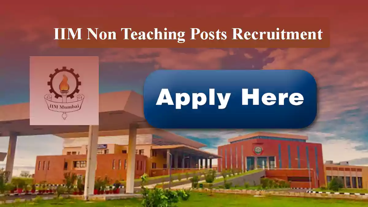 IIM Mumbai Non-Teaching Posts Recruitment