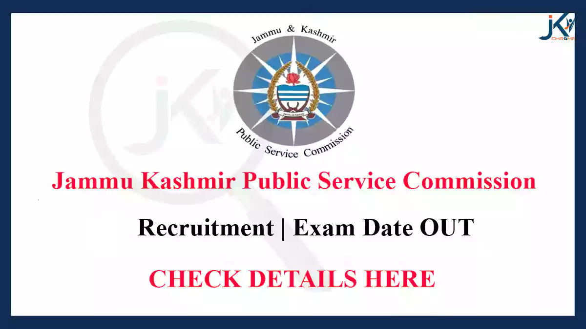 JKPSC Releases Exam Dates for Various Posts