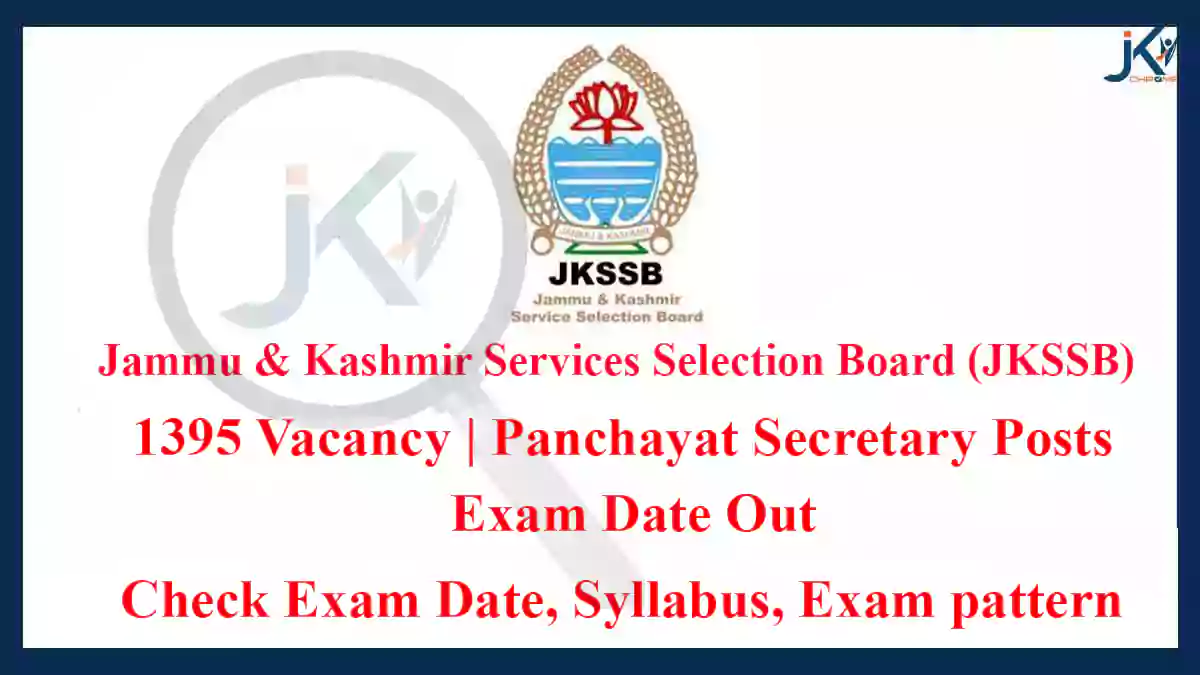 JKSSB Panchayat Secretary Exam Date, Syllabus, Exam pattern, 1395 Posts, Details Here