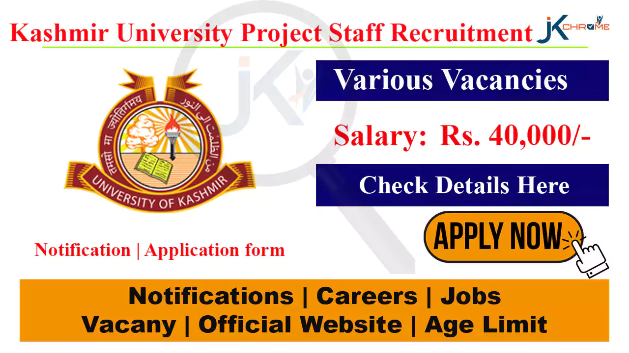 Kashmir University Project Staff Recruitment Notification