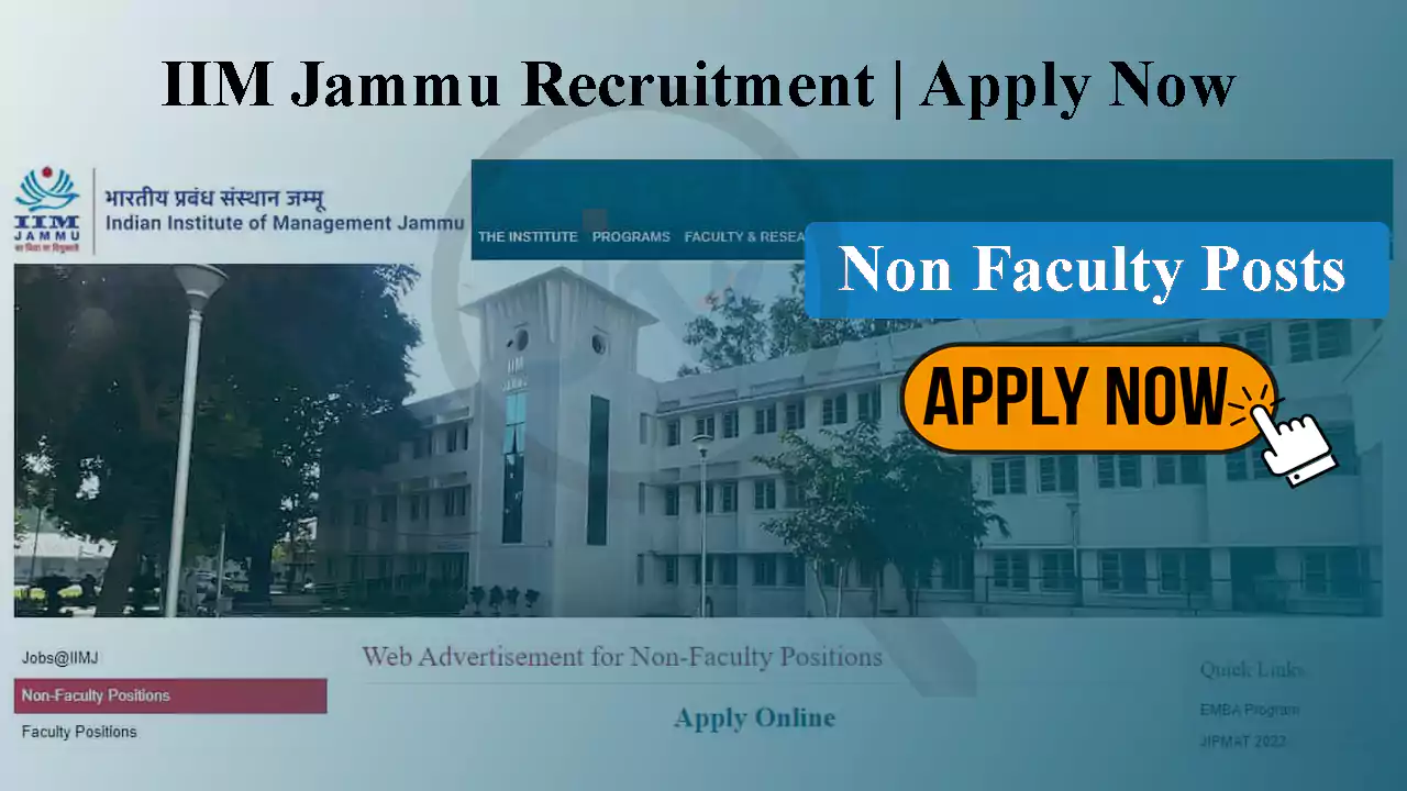 IIM Jammu Recruitment 2023, Apply Online for Non-Faculty positions