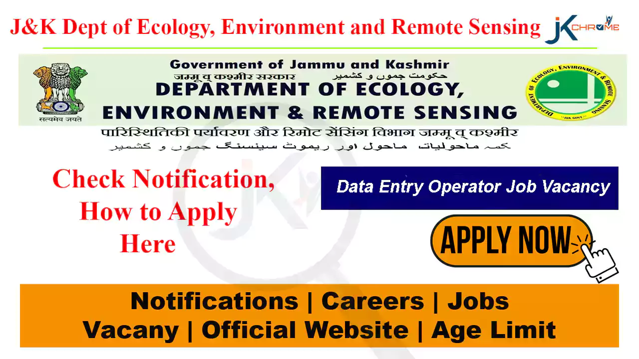 J&K Department of Ecology, Environment and Remote Sensing Data Entry Operator Job