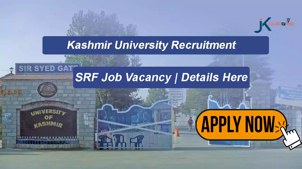 Kashmir University SRF Recruitment