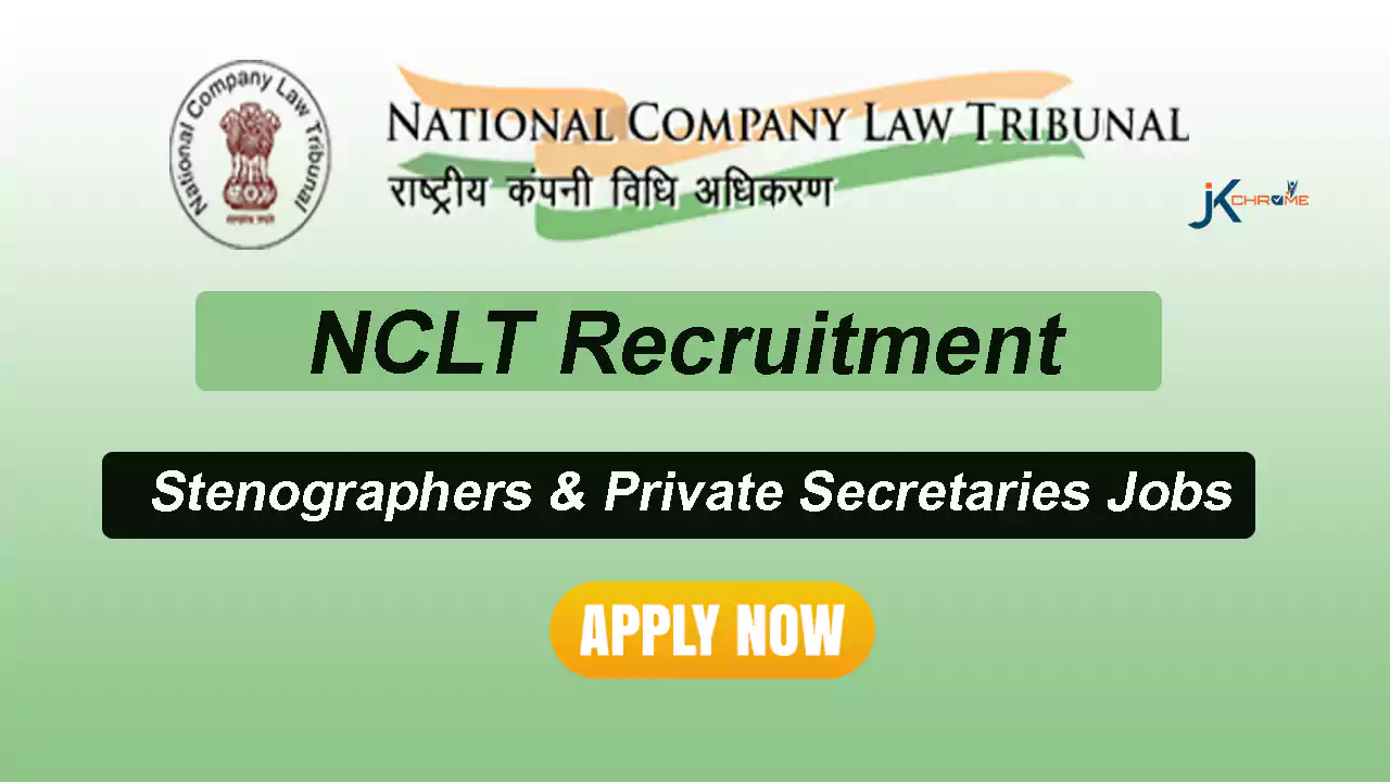 NCLT Stenographer, Private Secretary Jobs Recruitment 2023
