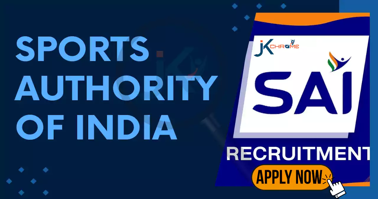 SAI Recruitment 2023: Monthly Salary Upto 1,00,000/- Check Post, Vacancies, Age, Qualification and Process to Apply