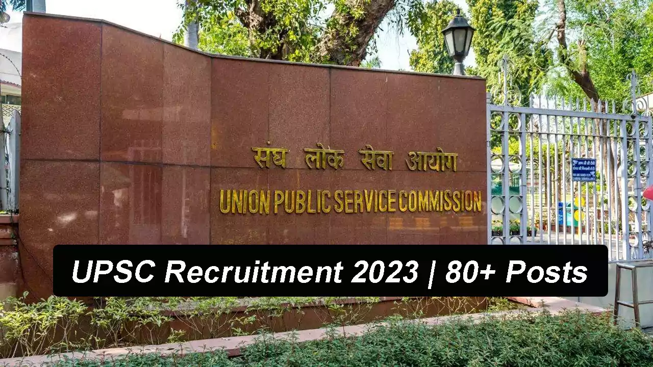 UPSC Specialist Job Recruitment, 87 Posts