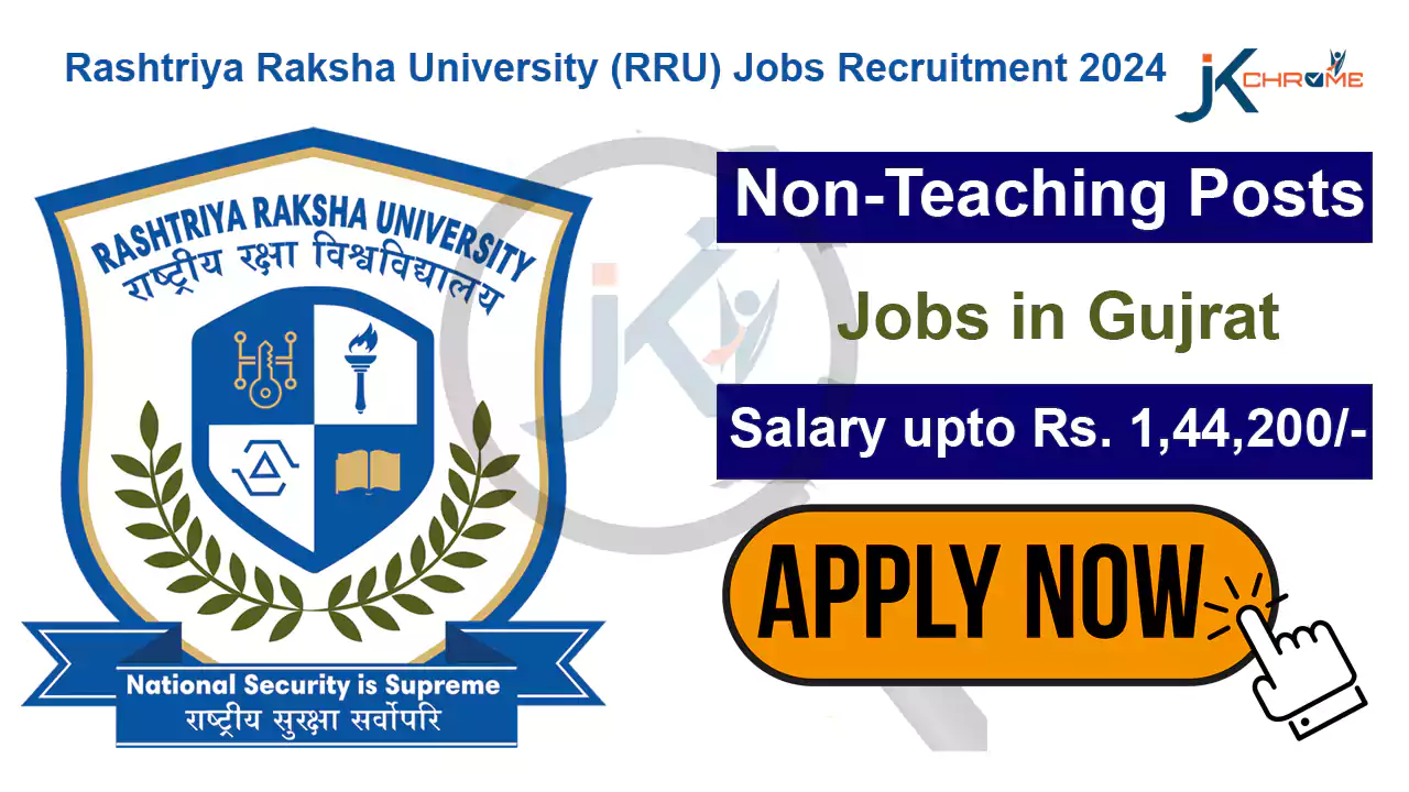 Rashtriya Raksha University (RRU) Jobs Recruitment 2024