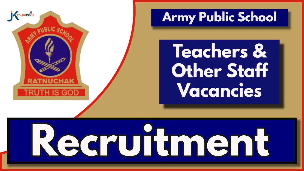 Army Public School Ratnuchak Hiring Teachers and Other Staff Posts