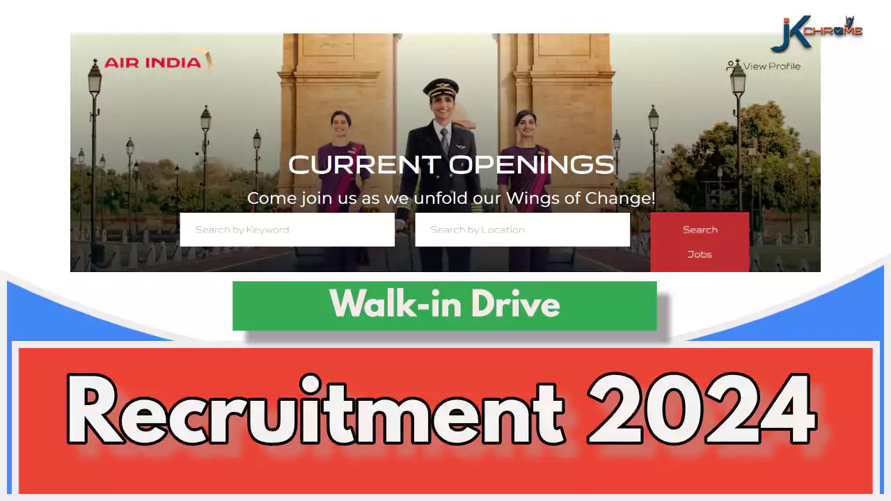 Air India Vacancy 2024; Walk-in Drive — Check Details Here