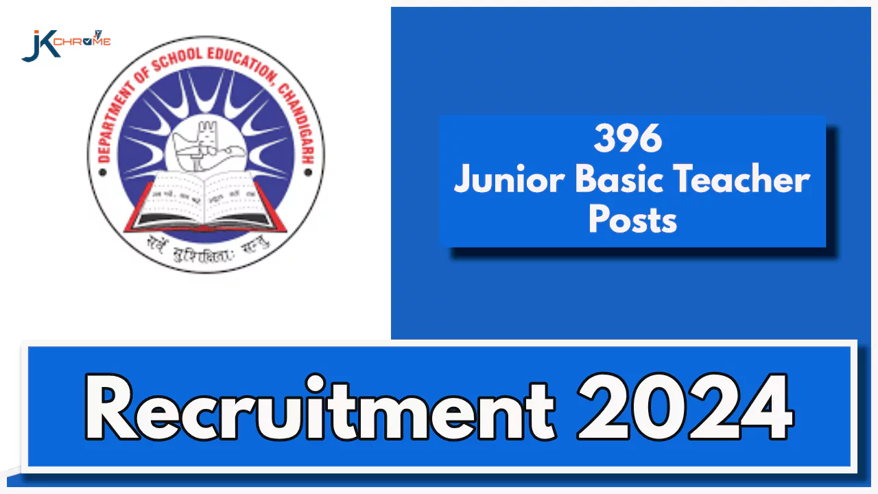 396 Teacher Posts — Chandigarh Education Department Recruitment 2024