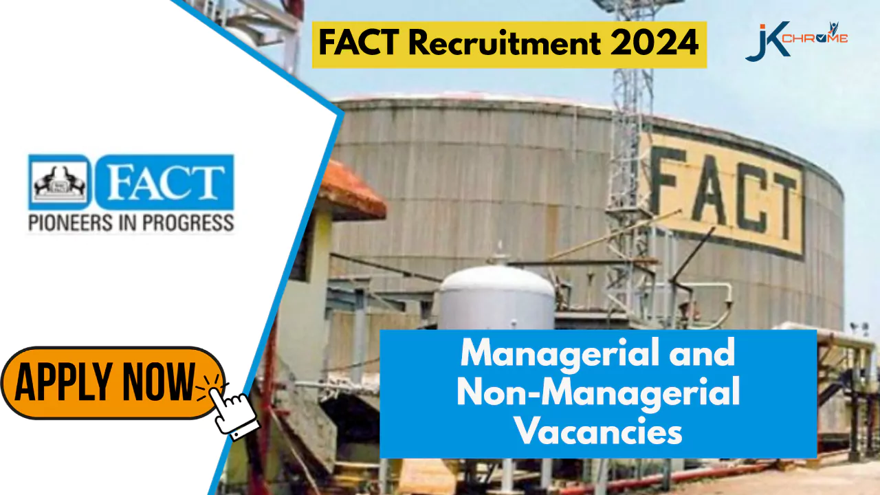Managerial and Non-Managerial Vacancies — FACT Recruitment 2024