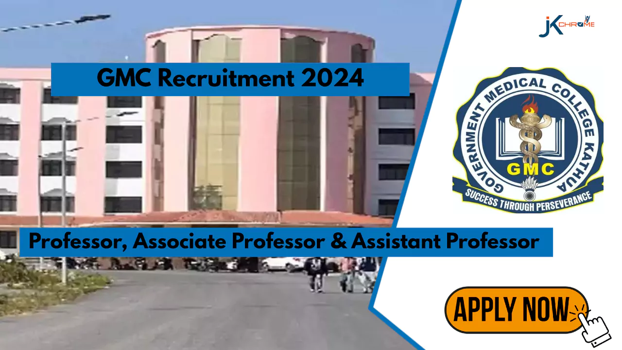 36 Faculty Vacancies — GMC Kathua Recruitment 2024