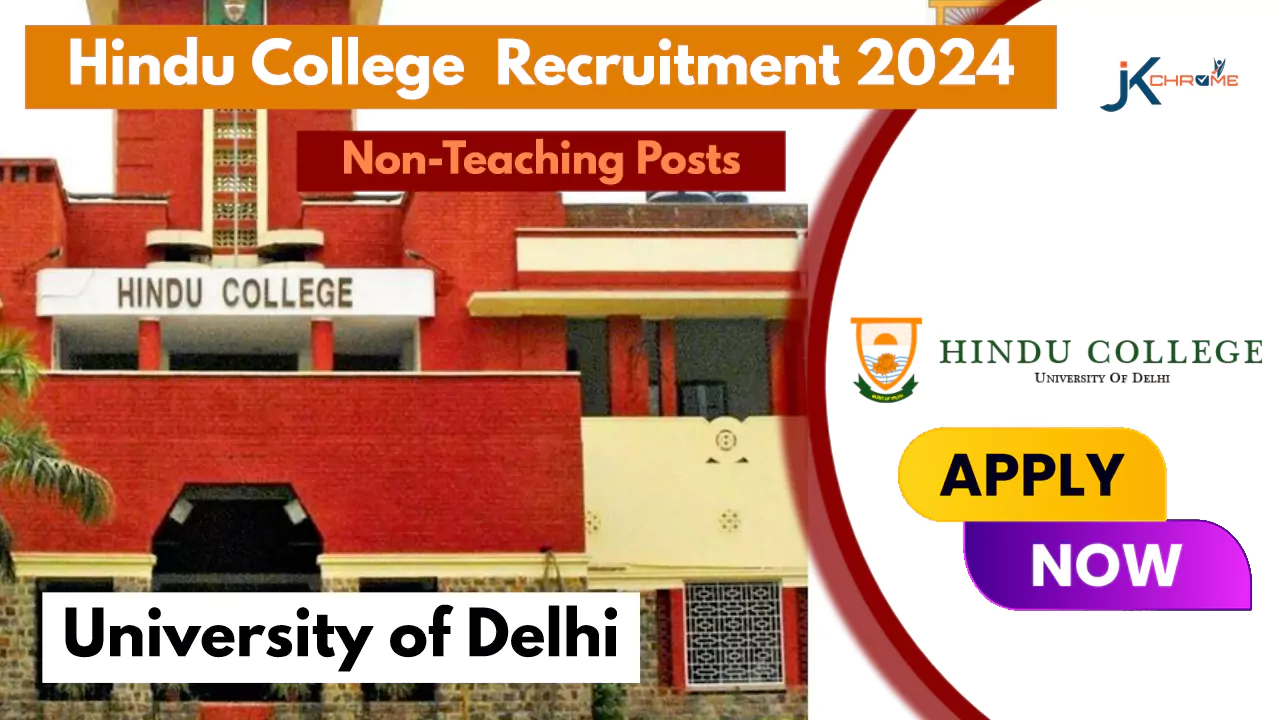 Hindu College Recruitment 2024; Check Out Posts and How to Apply
