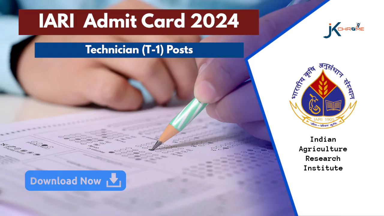 IARI Technician Admit Card 2024 Out for Tier-2 Exam, Download Link