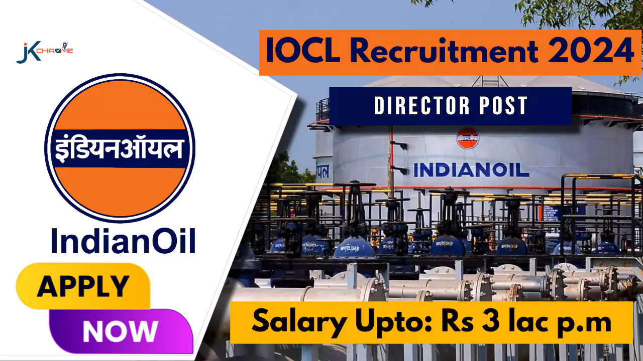 Director Post — IOCL Recruitment 2024; Check Qualification, Age Limit and How to Apply