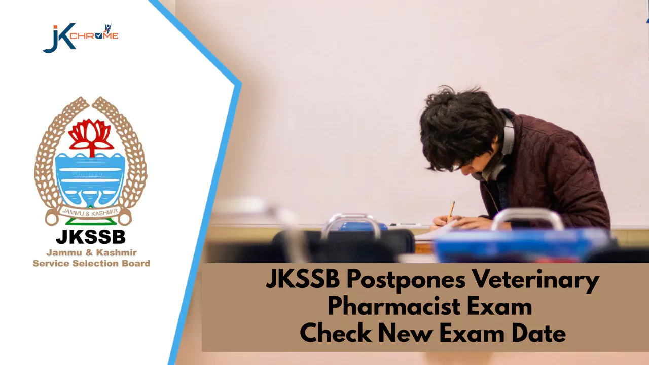 JKSSB Veterinary Pharmacist New Exam Date
