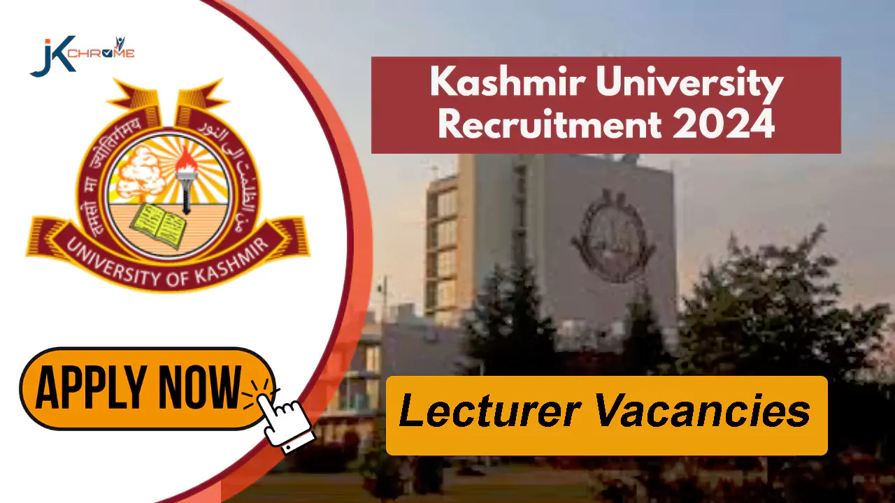 Lecturers — Kashmir University Recruitment 2024