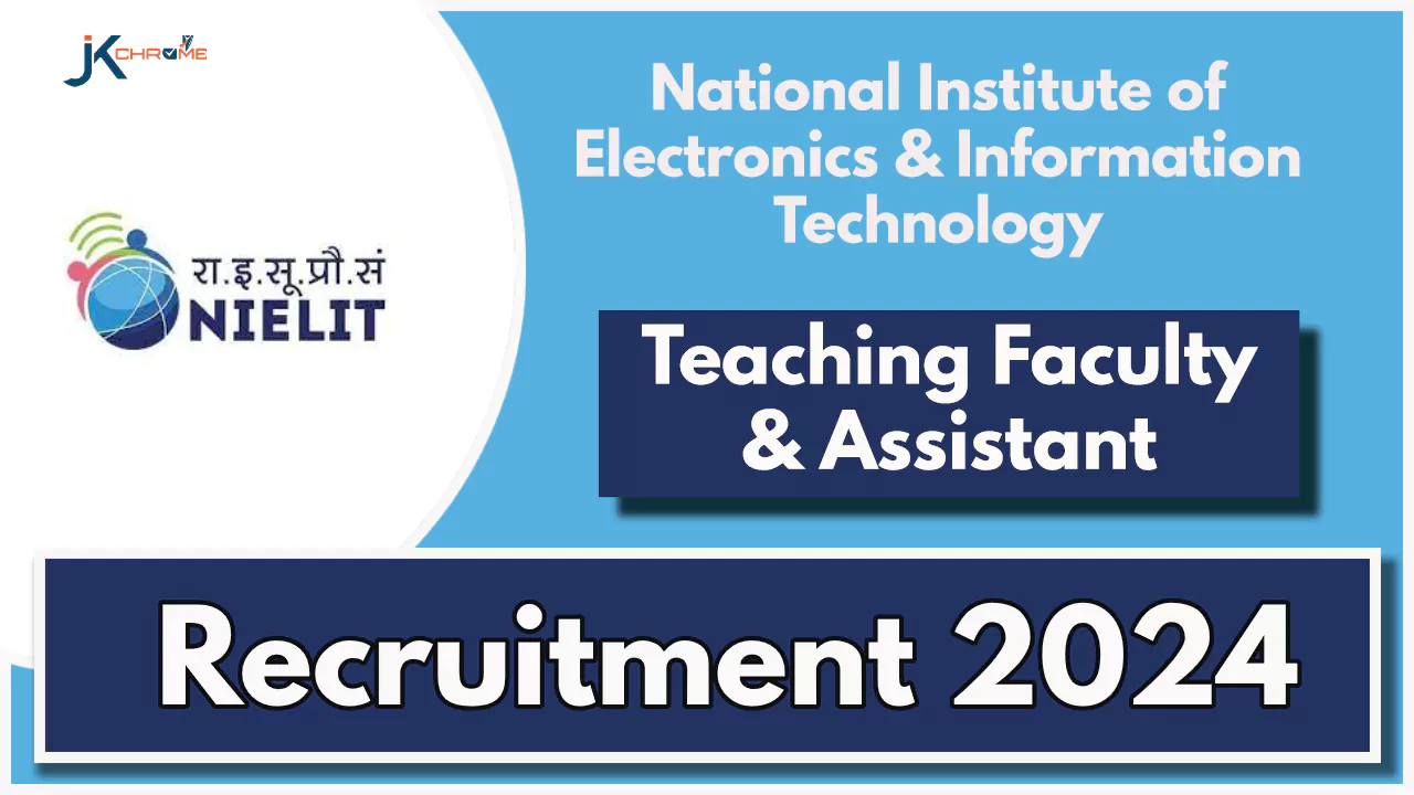 Teaching Faculty and Assistant Posts — NIELIT Srinagar/Jammu