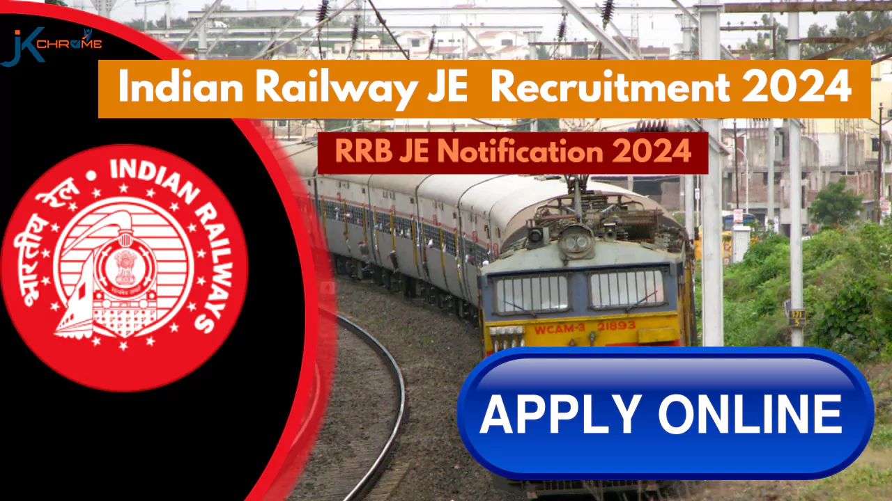RRB JE Notification 2024, Check Out Posts, Syllabus, Selection Process