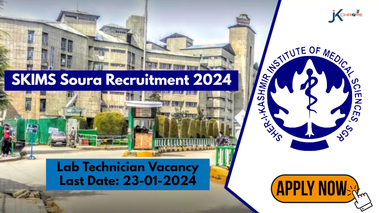 Lab Technician — SKIMS Soura Recruitment 2024; Check Notification and