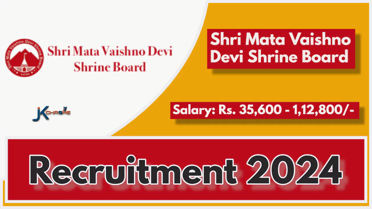 Shri Mata Vaishno Devi Shrine Board Recruitment 2024; Check Posts, Qualification, Salary, How to Apply