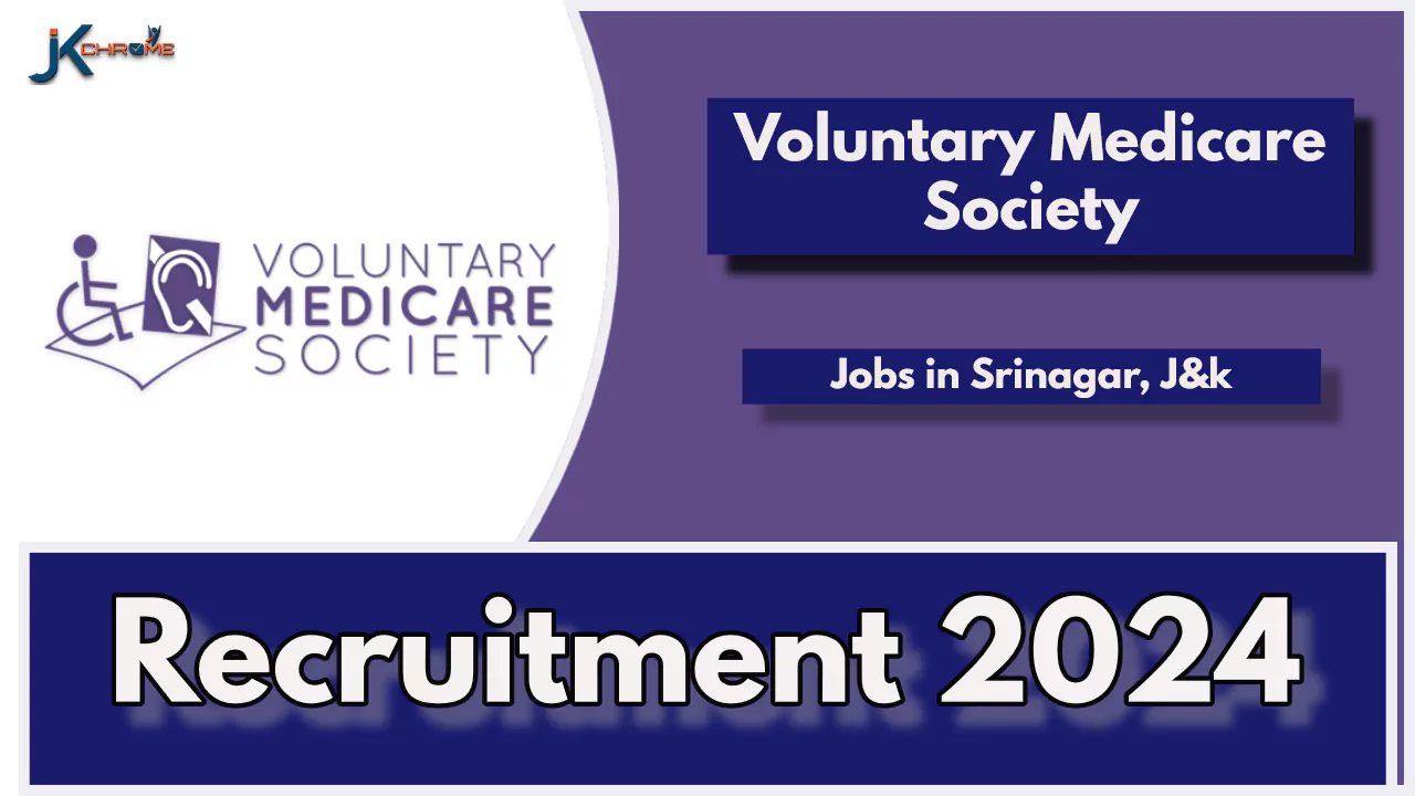 Voluntary Medicare Society Srinagar Vacancy 2024