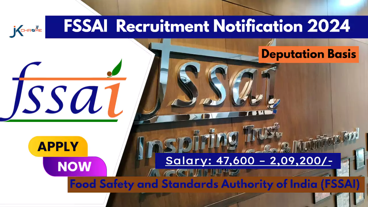 FSSAI Recruitment 2024 — Apply Now for Various Vacancies