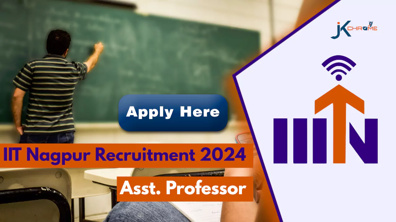 IIT Nagpur Recruitment 2024: Apply for 16 Teaching position