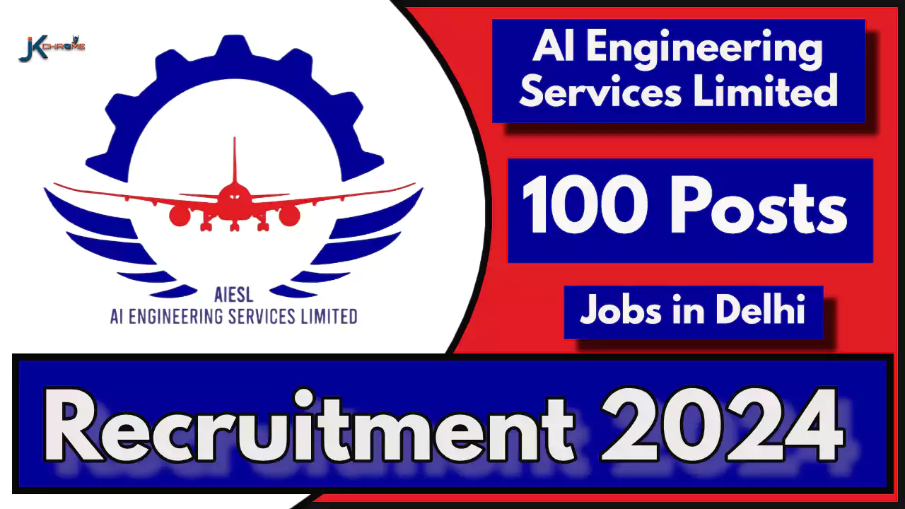 AI Engineering Services Limited Recruitment 2024 for 100 Technician Posts